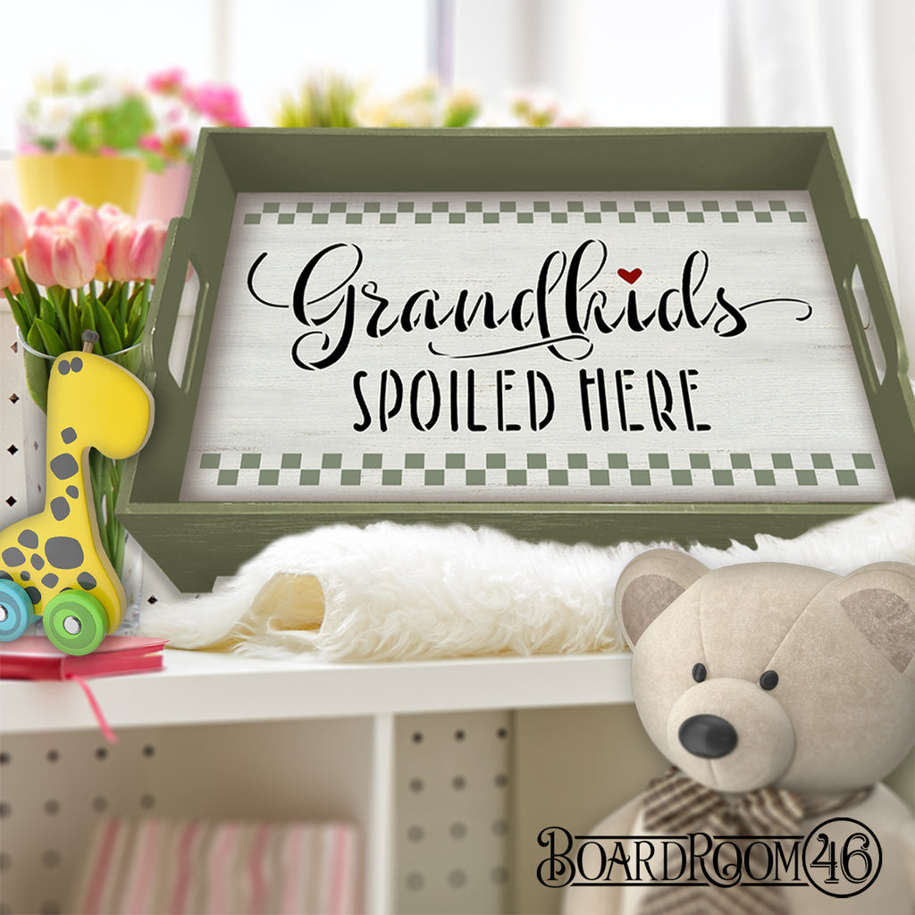 DIY6150 Grandkids Spoiled Here Anyway Tray