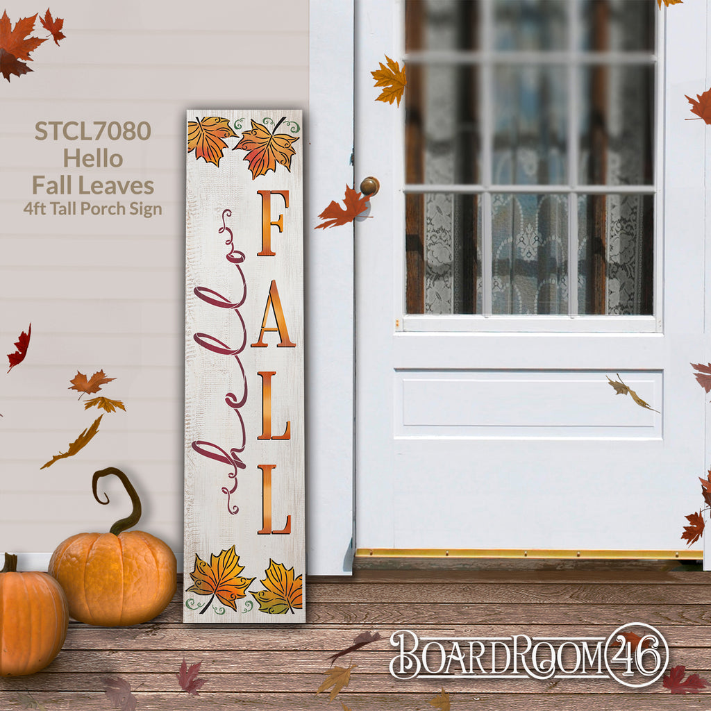 STCL7080 HELLO FALL LEAVES 4FT TALL PORCH SIGN