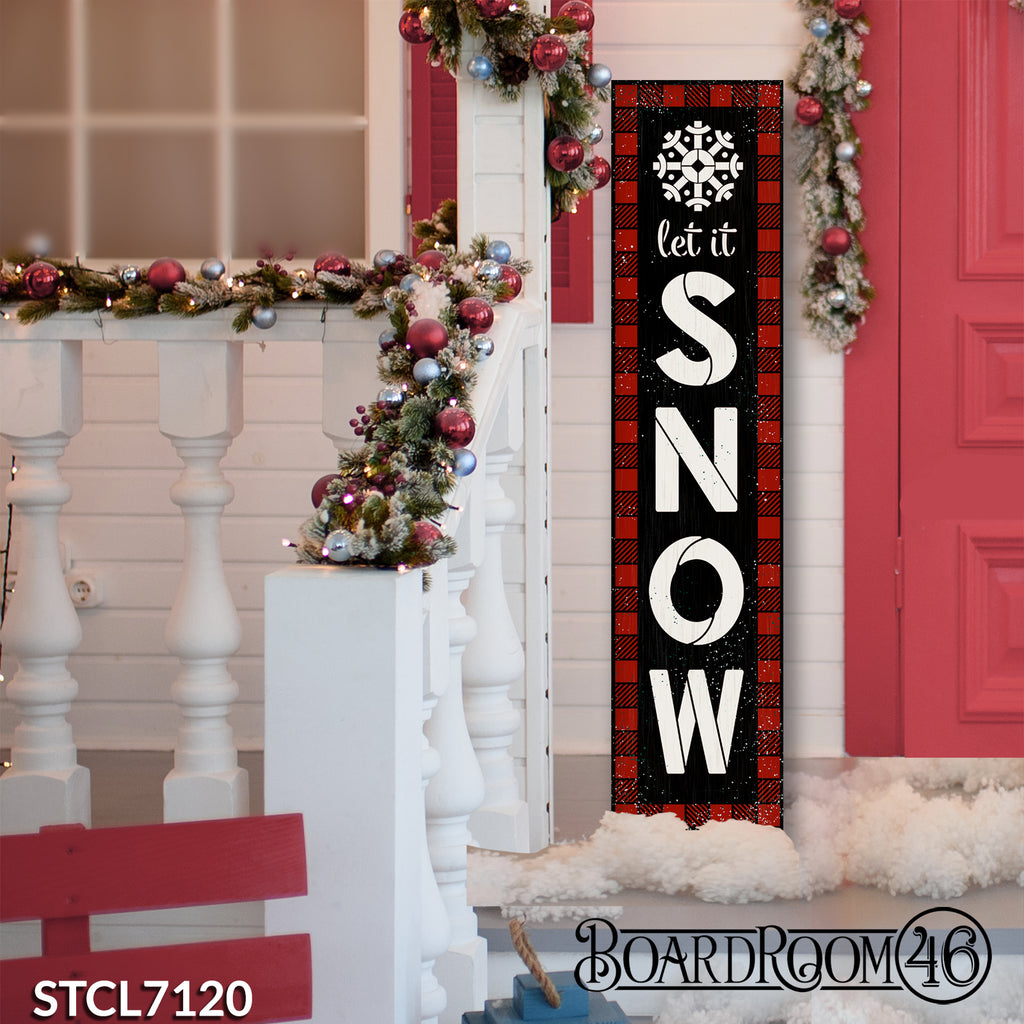 LET IT SNOW 4FT TALL PORCH SIGN