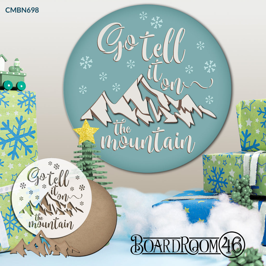 GO TELL IT ON THE MOUNTAIN 15" ROUND STACKED SIGN