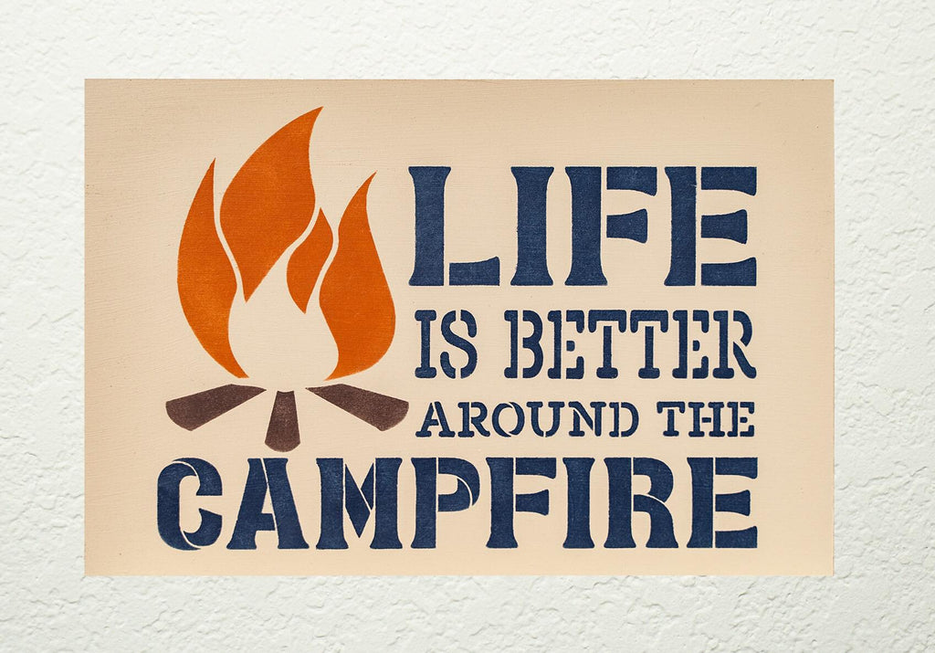 Life is Better Around the Campfire DIY to go Kit | 12x8 Stencil and Board