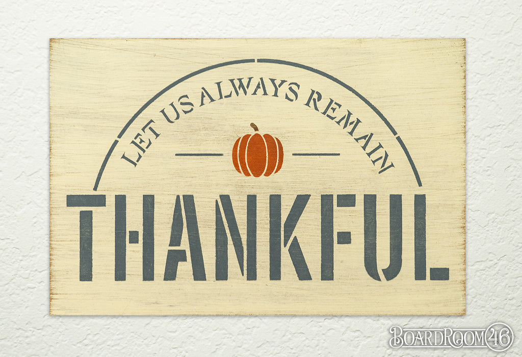 Always Remain Thankful DIY to go Kit | 12x8 Stencil and Board