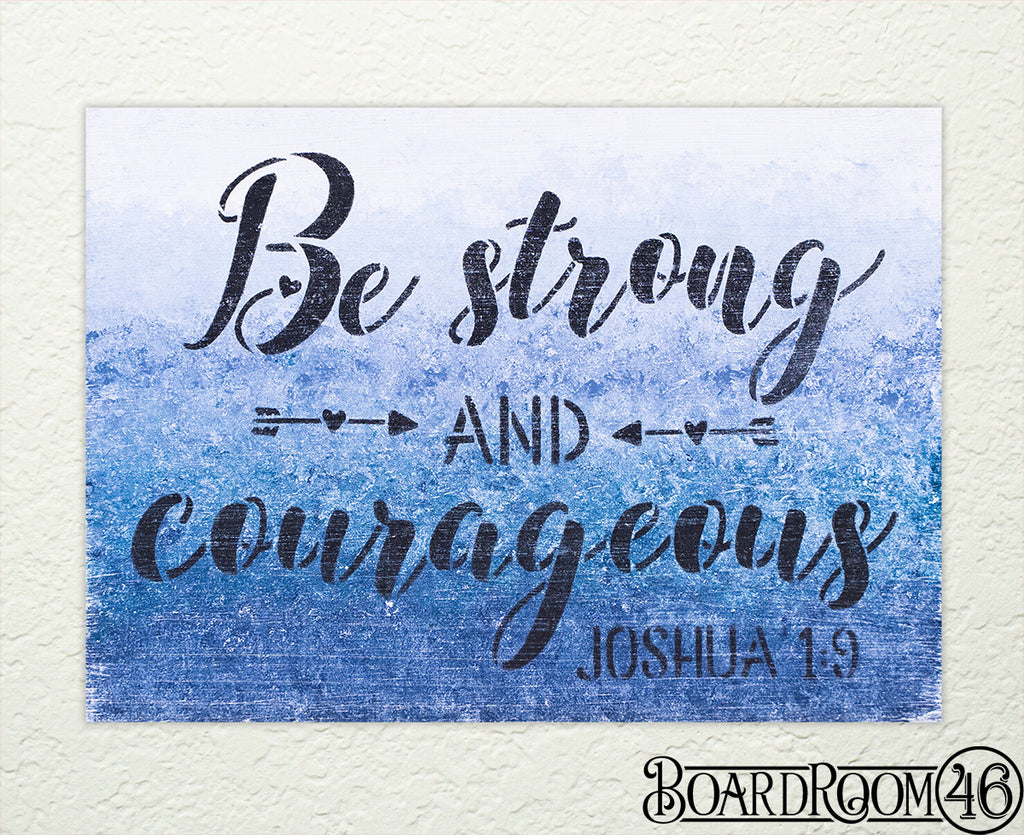 Strong and Courageous Joshua 1:9 DIY to go Kit | 9x6.5 Stencil and Board