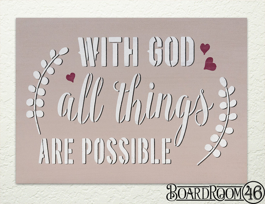 With God All Things Are Possible DIY to go Kit | 13.5x9.75 Stencil and Board