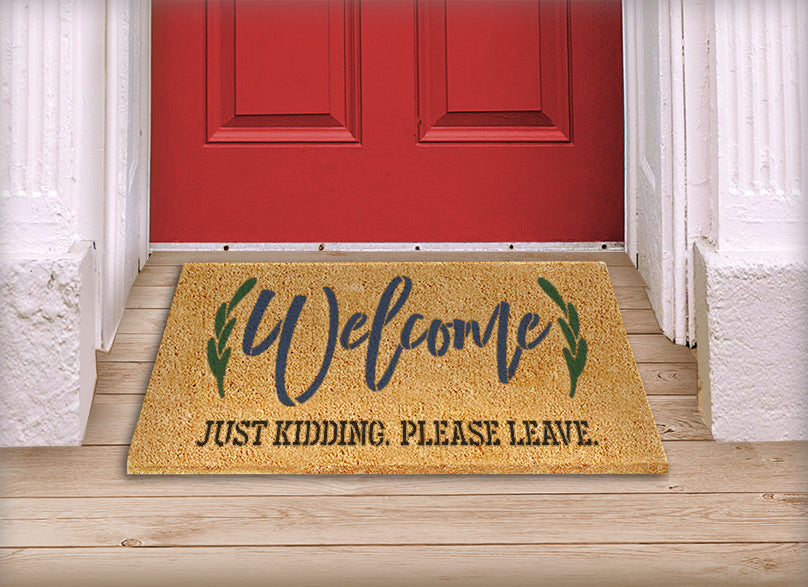 BRWS5537 Just Kidding Please Leave Doormat