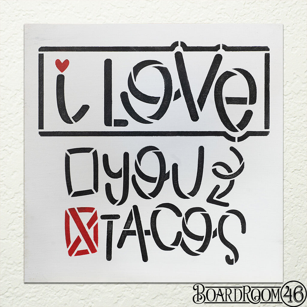 I Love Tacos DIY to go Kit | 9x9 Size Stencil and Board