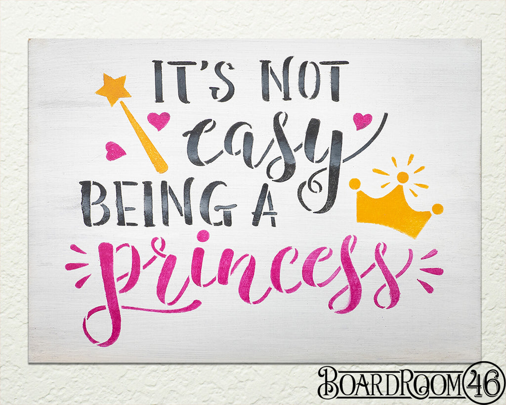 Its Not Easy Being a Princess DIY to Go Kit l 9x6.5 Stencil and Board