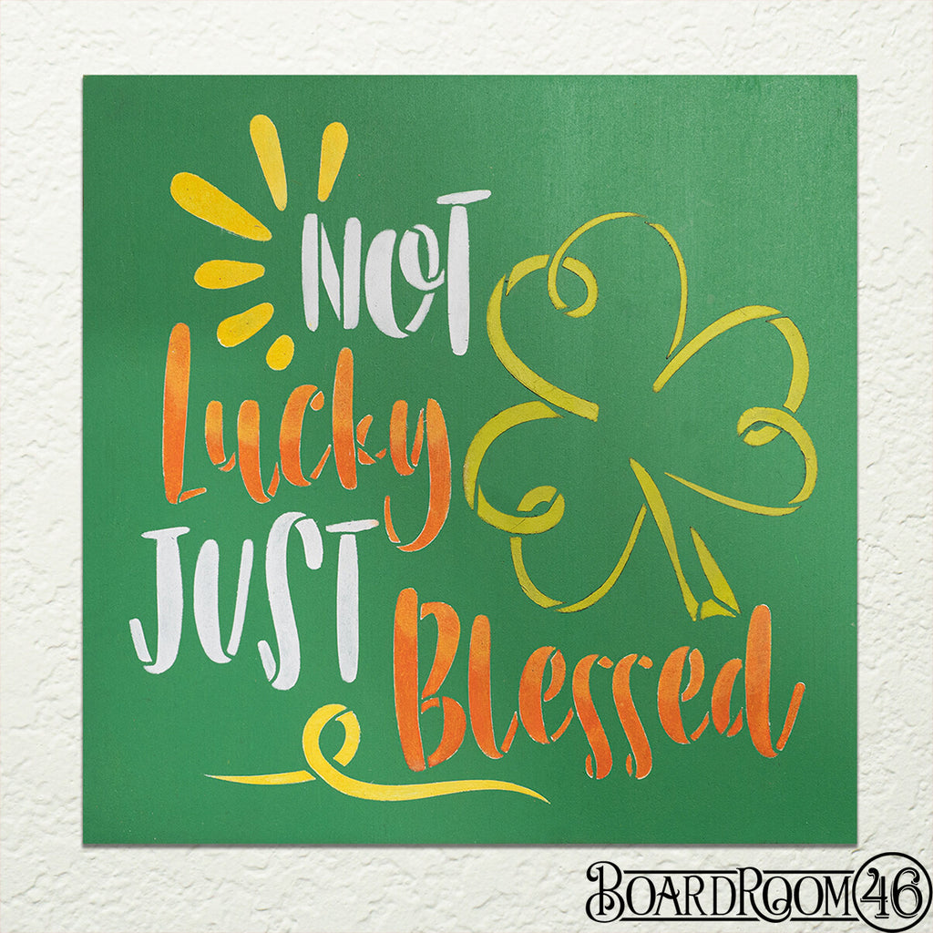 Not Lucky Just Blessed DIY to go Kit | 9x9 Stencil and Board