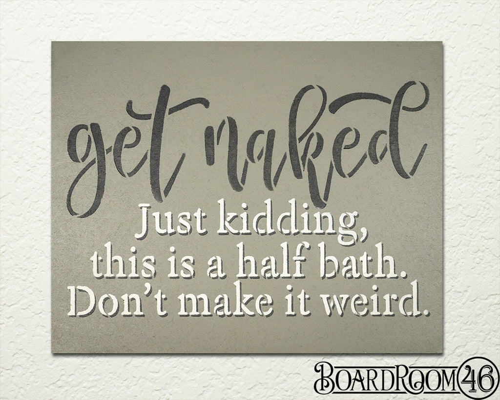 Get Naked Just Kidding DIY to Go Kit l 10x8 Stencil and Board