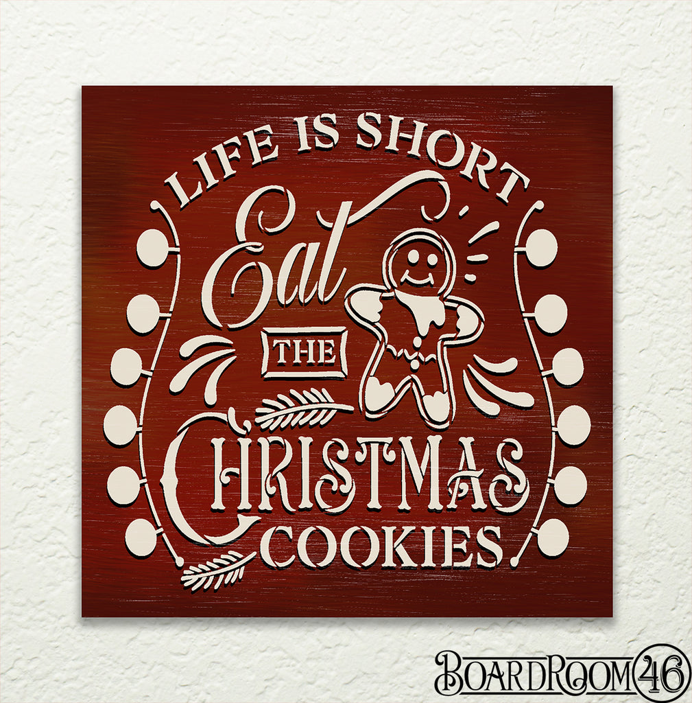 BRWS5880 Eat the Christmas Cookies l 18x18