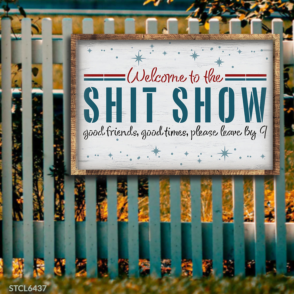 BRWS6437 Welcome to the Shit Show 24x16