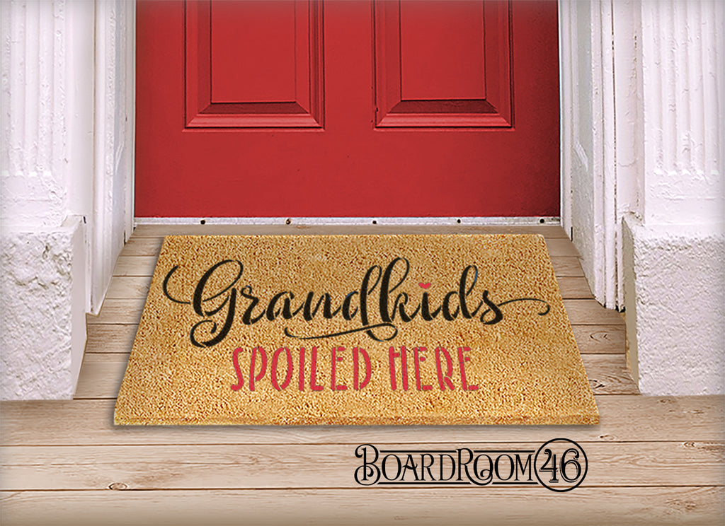 BRWS6150 Grandkids Spoiled Here Doormat