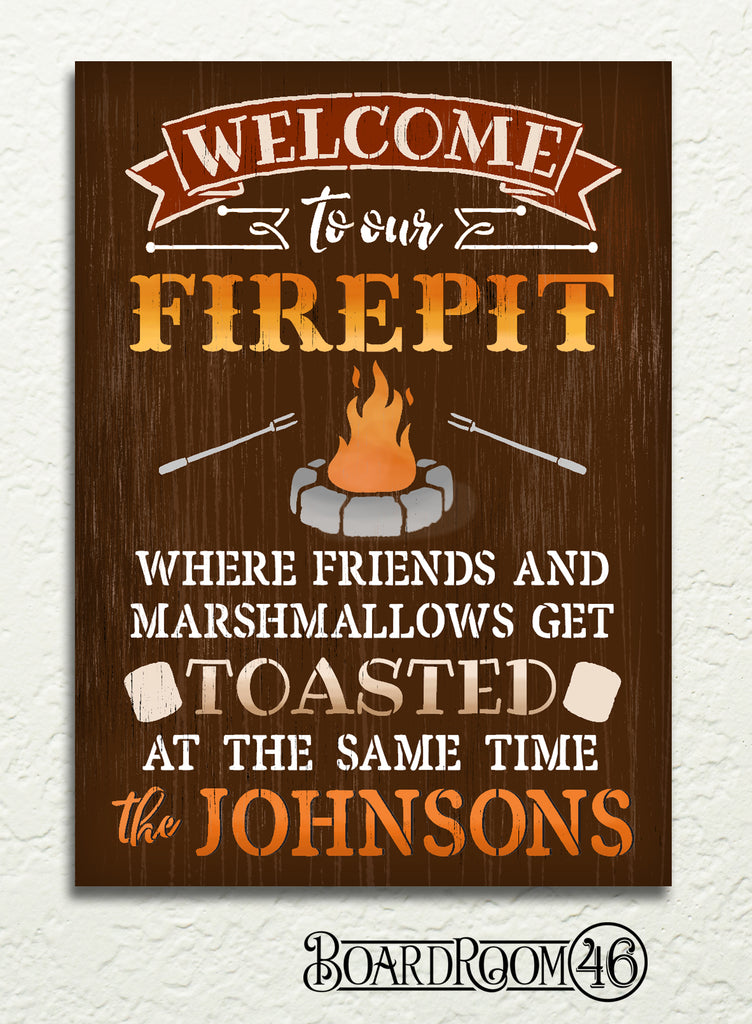 BRWS704 Welcome Toasted Firepit- Personalized 13x18
