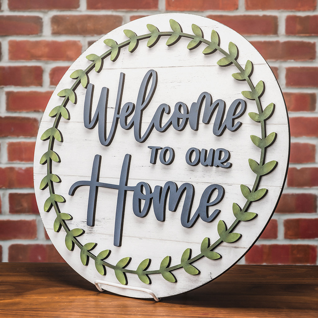 Welcome To Our Home 3D Stacked Signs 15" Round