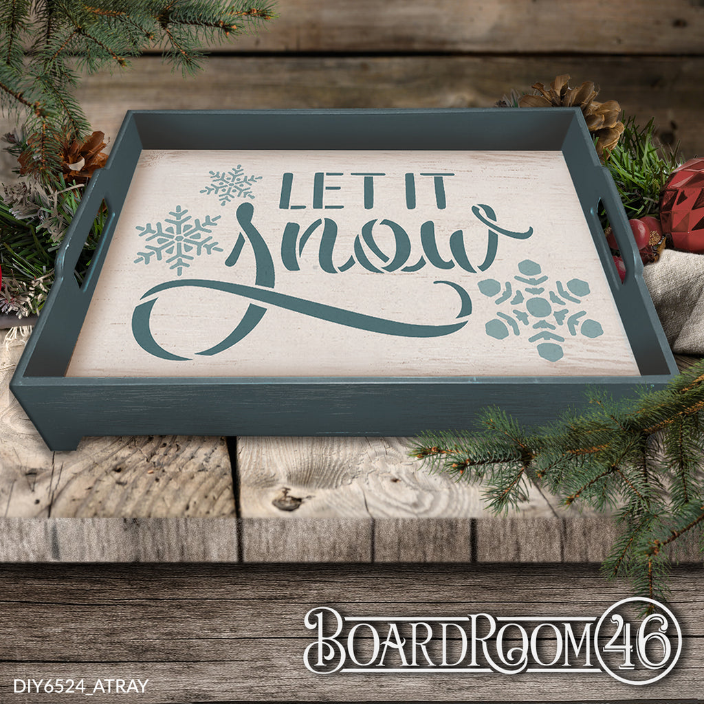DIY6524 Let It Snow with Snowflakes Anyway Tray