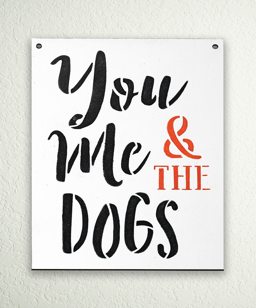 You Me and the Dogs DIY to go Kit | 7.5x5 Stencil and Board