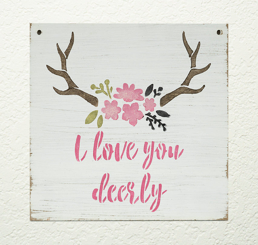 I Love You Deerly DIY to go Kit | 6x6 Stencil and Board