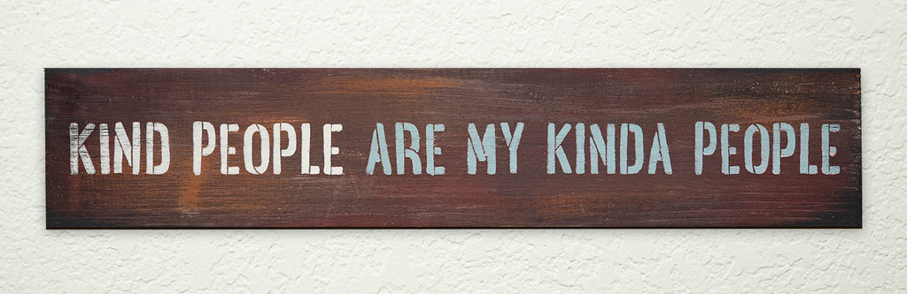 Kind People Are My Kind of People DIY to go Kit | 18x3.5 Stencil and Board