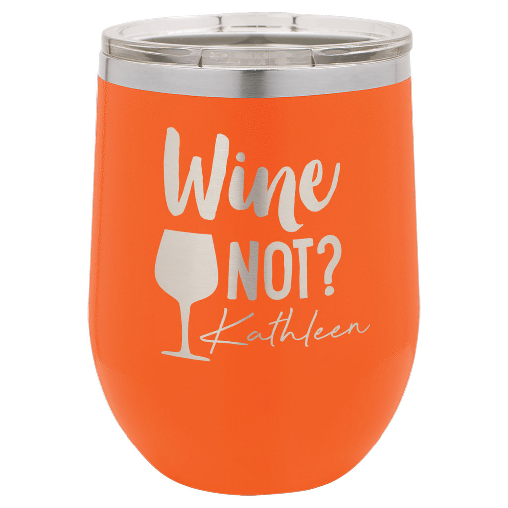 LCUP104 Personalized - Wine Not?