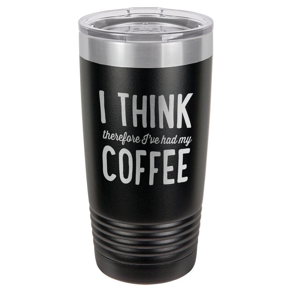 I Drink Coffee For Your Protection – Engraved Coffee Tumbler
