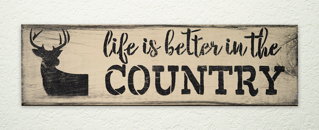 Life is Better in the Country with Deer DIY to go Kit | 12x3.5 Stencil and Board