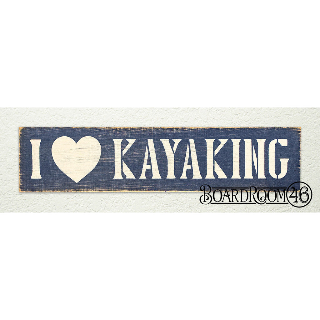 BRWS668 I Love Kayaking 30x7