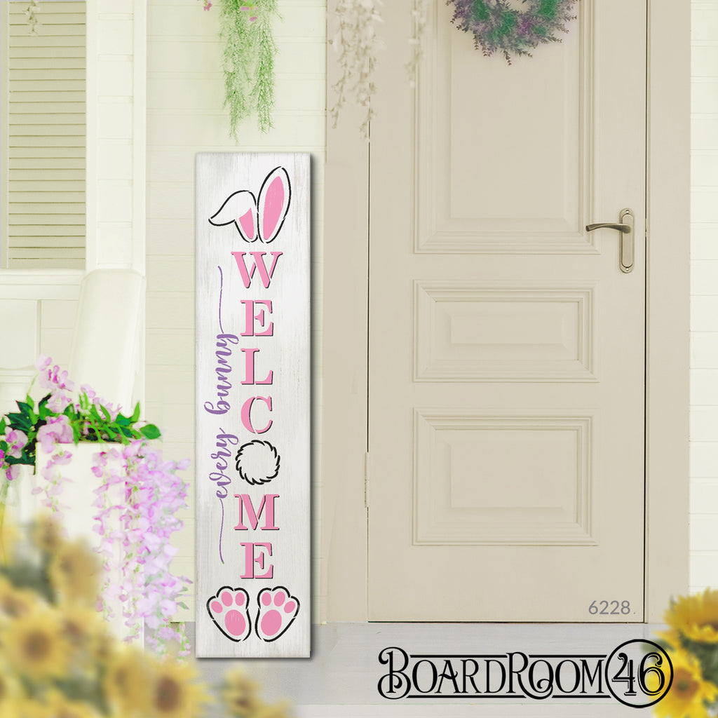 BRTS6228 Every Bunny Welcome 4ft Tall Porch Sign