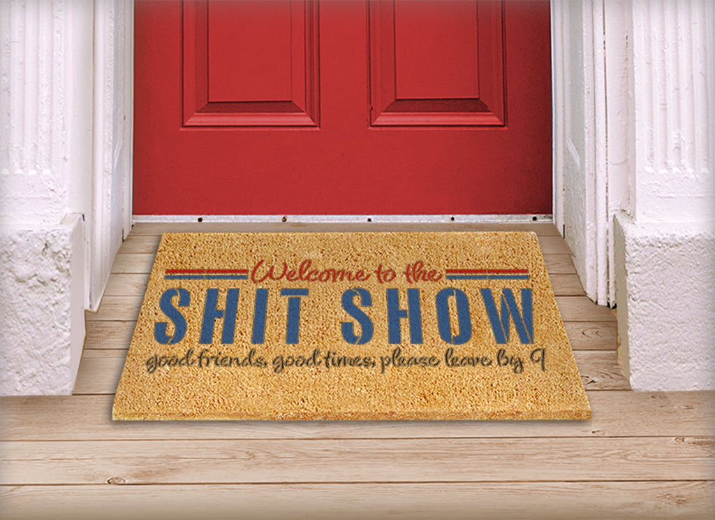 BRWS6437 Welcome to the Shit Show  (Doormat)