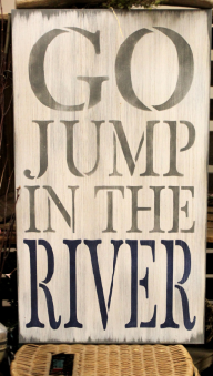 BRWS198 Go Jump in the River 12x21